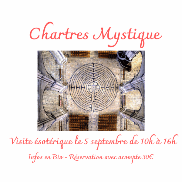 Chartres Mystique - Visite ésotérique de la cathédrale - Réservation acompte